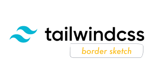 tailwindcss border sketch
